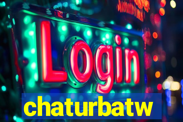 chaturbatw