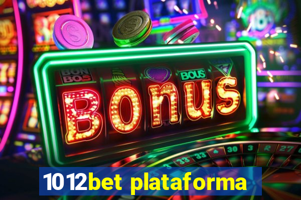 1012bet plataforma
