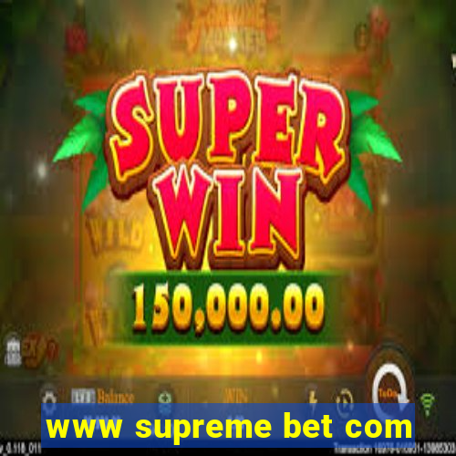 www supreme bet com