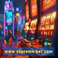 www supreme bet com