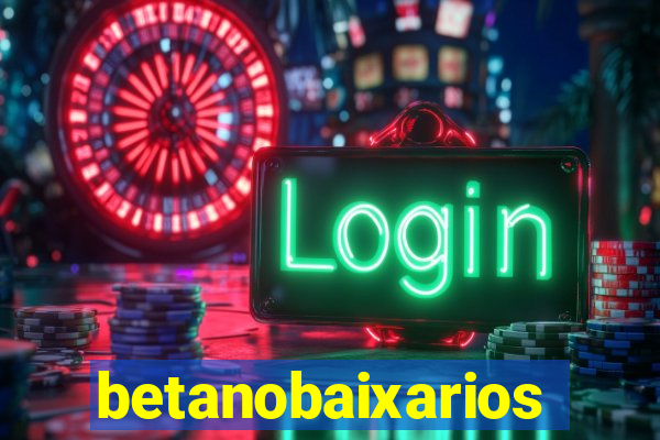 betanobaixarios