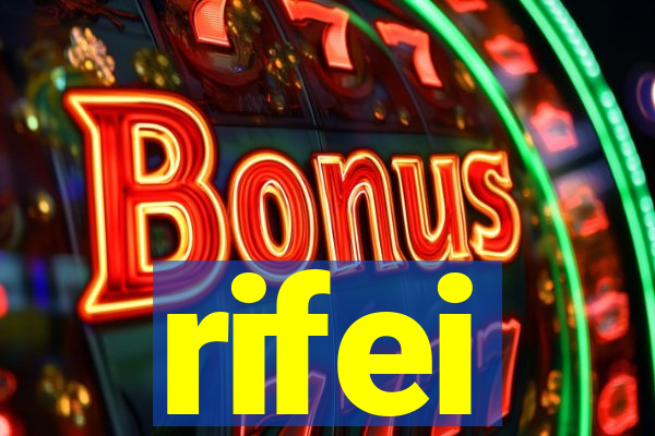 rifei