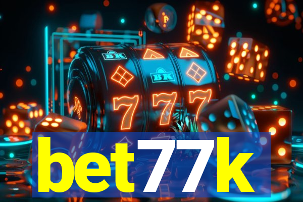 bet77k