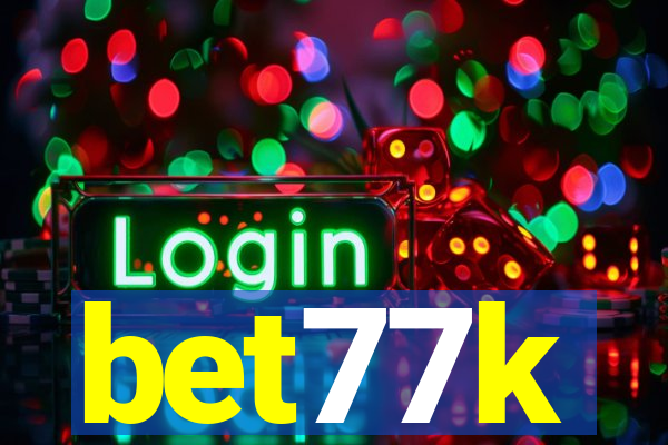 bet77k