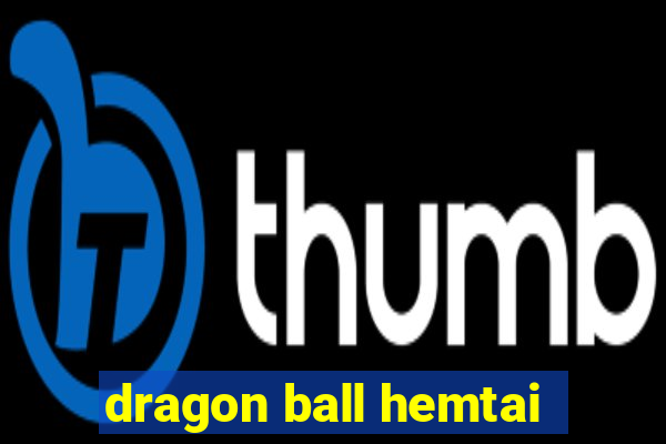 dragon ball hemtai