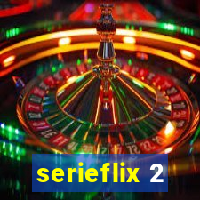 serieflix 2