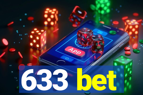 633 bet