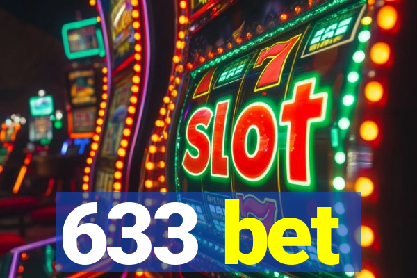 633 bet