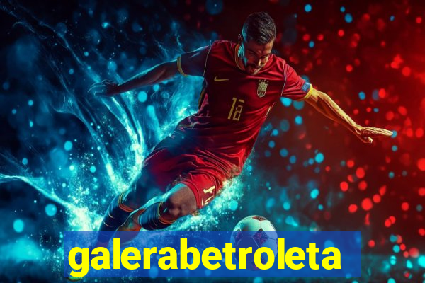 galerabetroleta