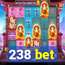 238 bet