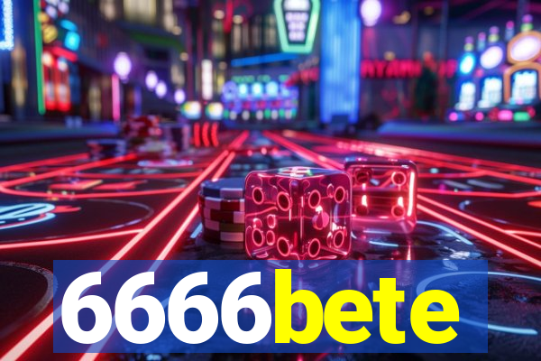 6666bete