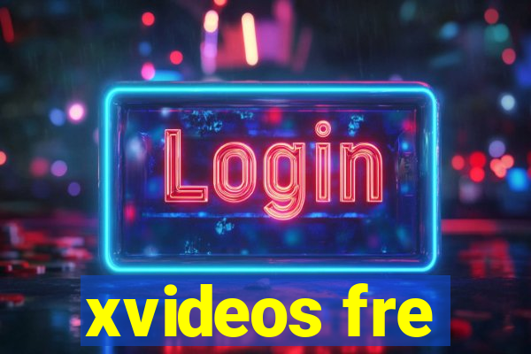 xvideos fre
