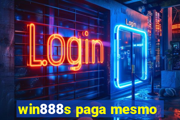 win888s paga mesmo