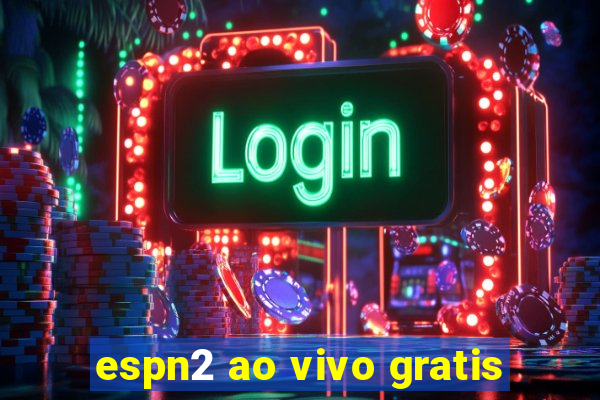 espn2 ao vivo gratis