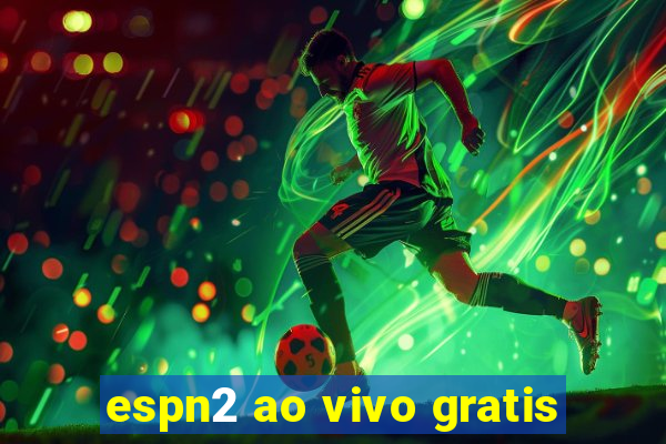 espn2 ao vivo gratis