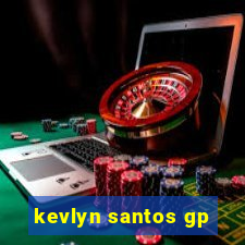 kevlyn santos gp