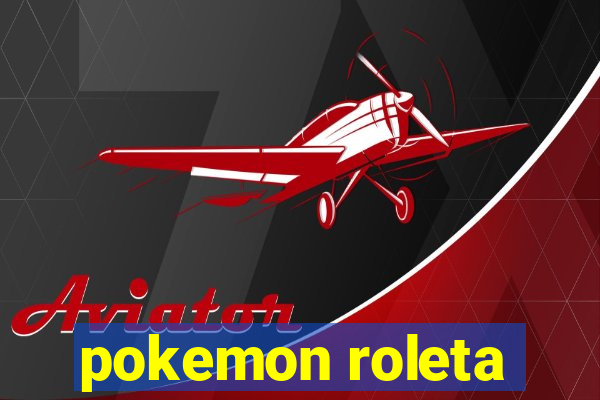 pokemon roleta