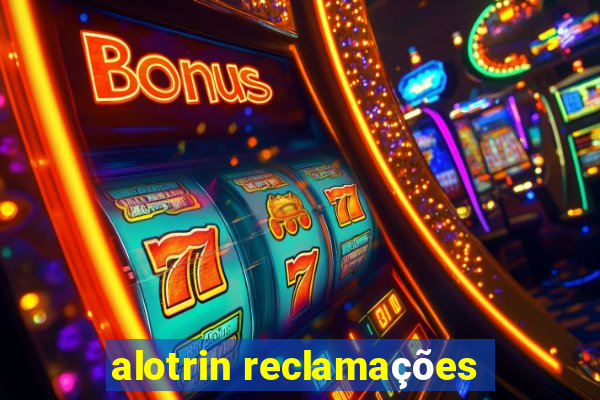alotrin reclamações