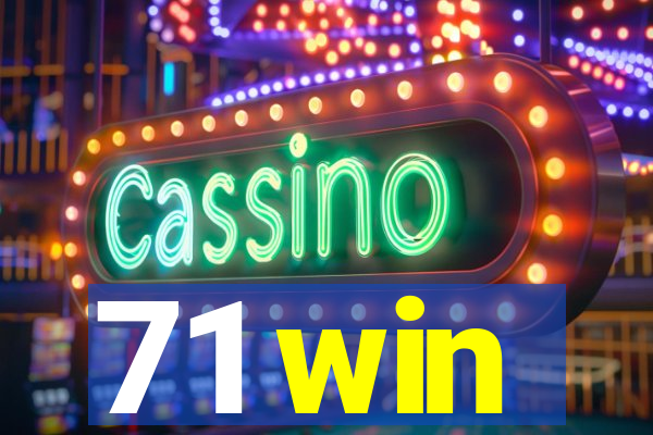 71 win