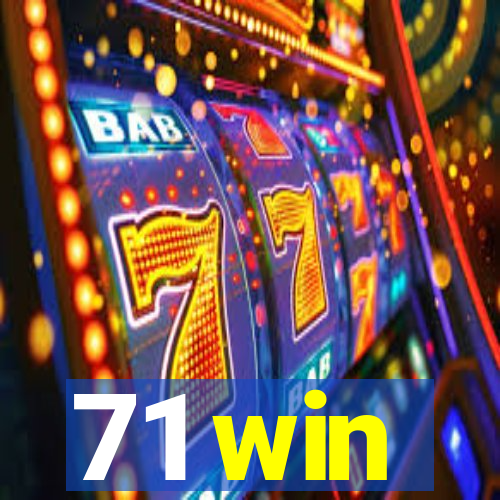 71 win