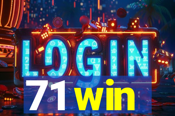 71 win