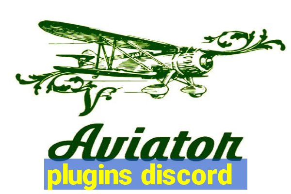 plugins discord