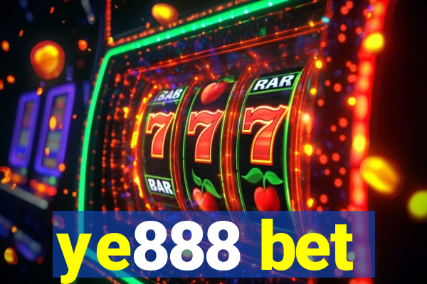 ye888 bet
