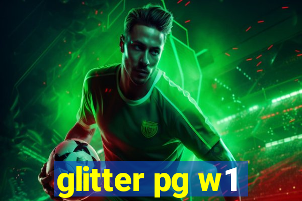 glitter pg w1