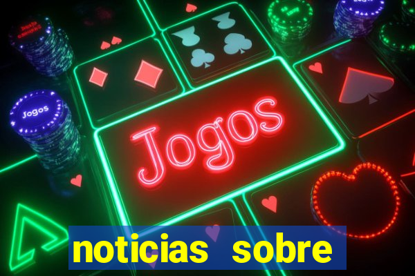 noticias sobre jogos de futebol