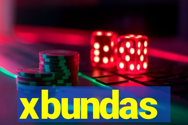xbundas