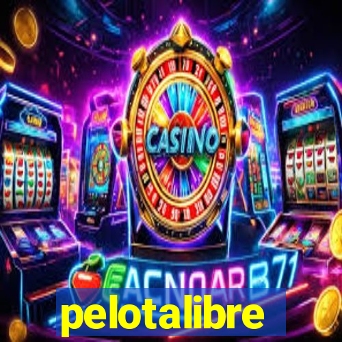 pelotalibre