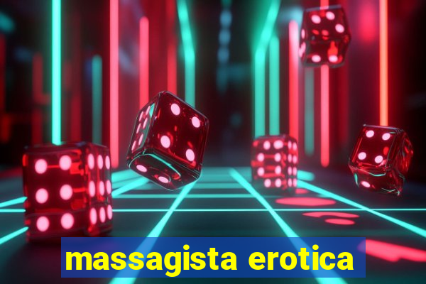 massagista erotica