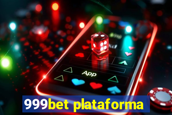 999bet plataforma