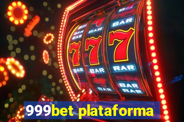 999bet plataforma