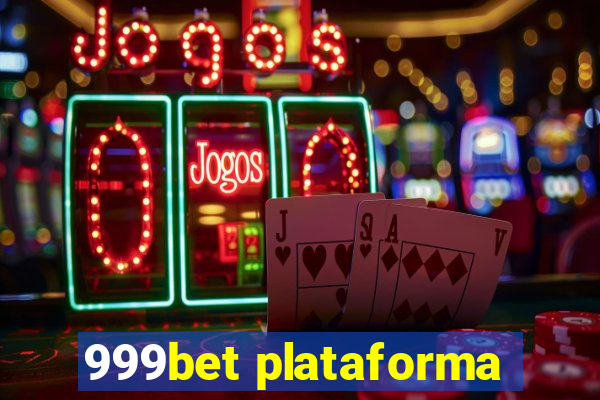 999bet plataforma
