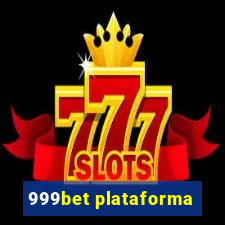 999bet plataforma