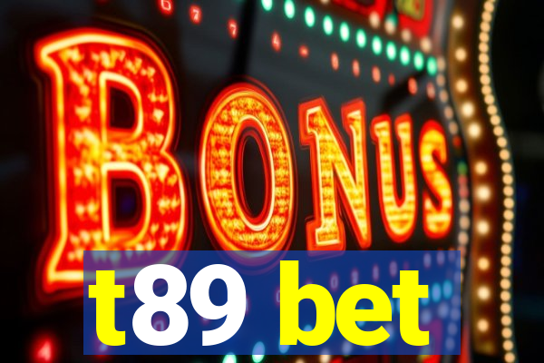 t89 bet