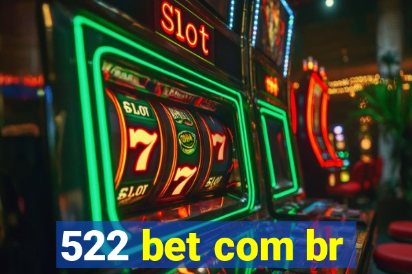 522 bet com br