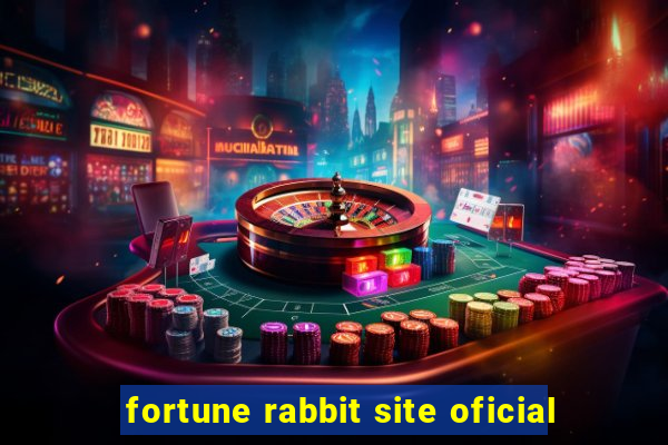 fortune rabbit site oficial