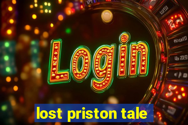 lost priston tale