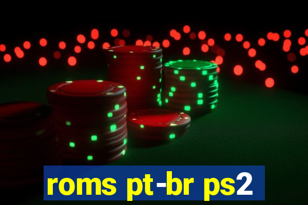 roms pt-br ps2