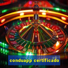 conduapp certificado