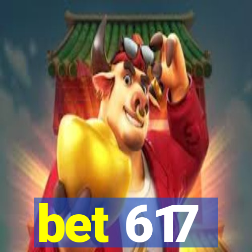bet 617
