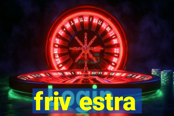 friv estra