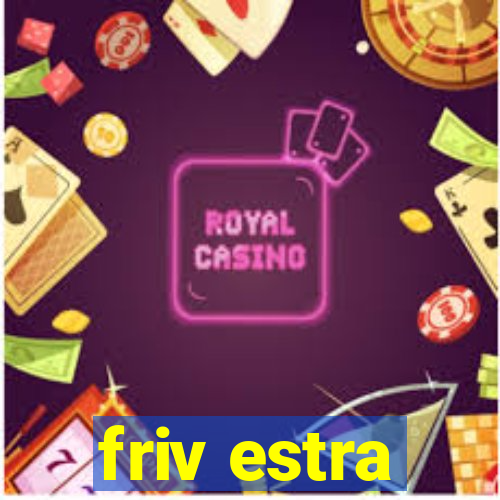 friv estra