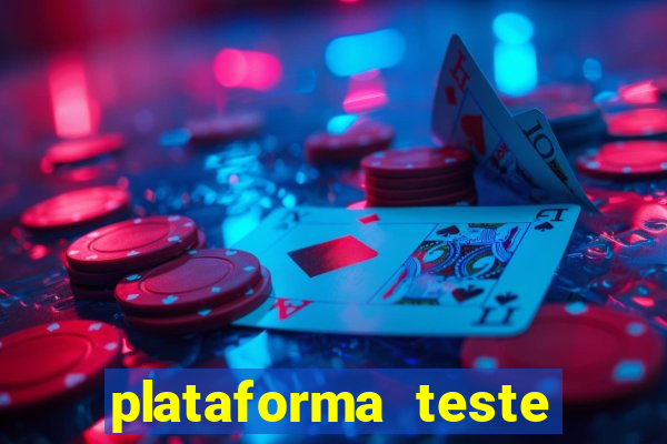 plataforma teste fortune tiger