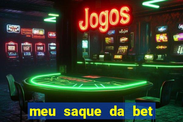 meu saque da bet nao caiu