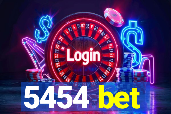 5454 bet
