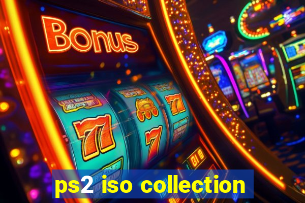 ps2 iso collection