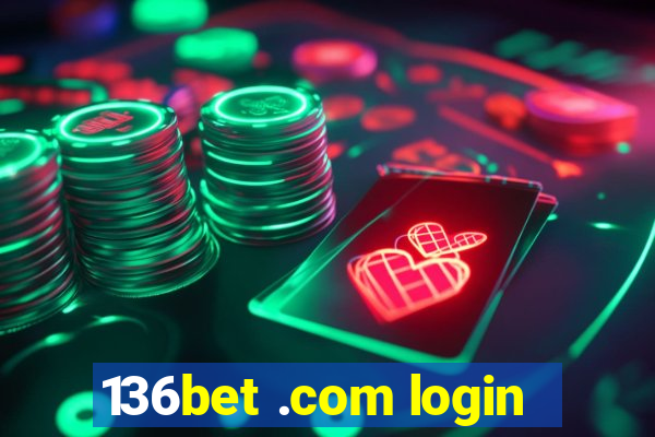 136bet .com login